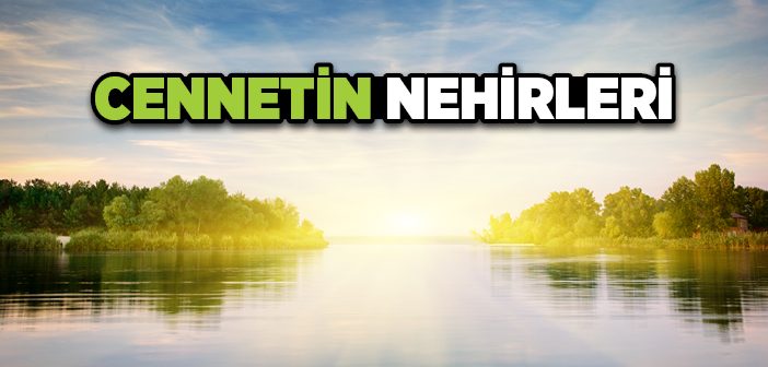 Cennetin Nehirleri