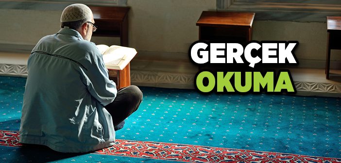 Gerçek Okuma Nedir?