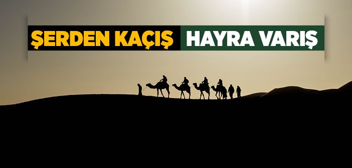 Şerden Kaçış Hayra Varış