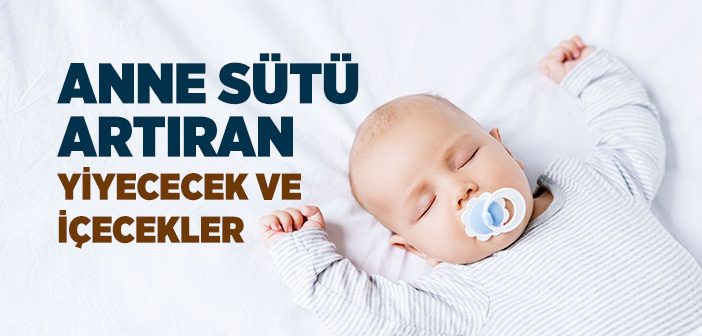 Anne Sütü Nasıl Artar?