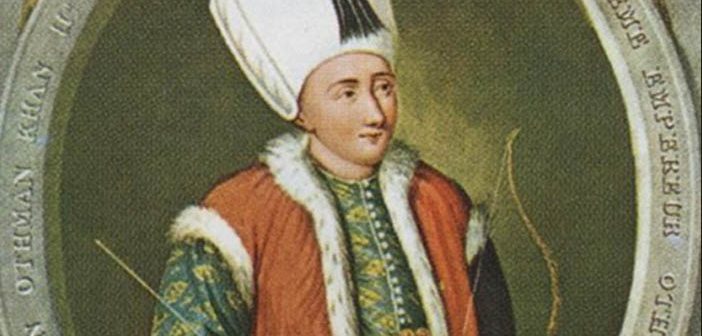 Sultan 2. Osman Kimdir?