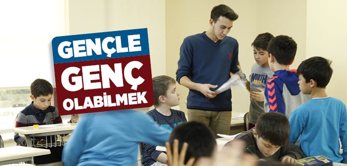 Gençle Genç Olabilmek