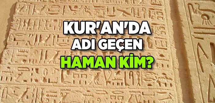 Haman Kimdir?