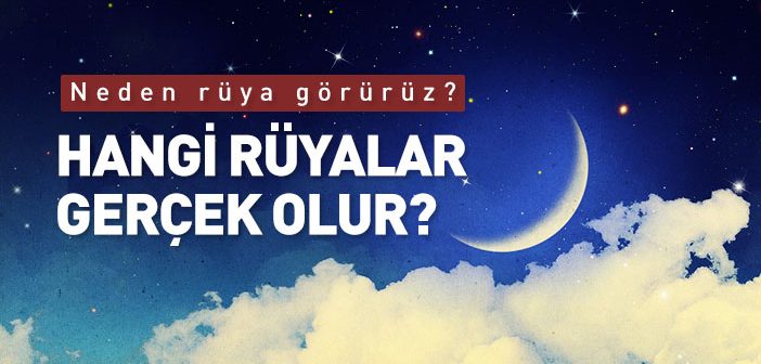 Neden Rüya Görürüz?