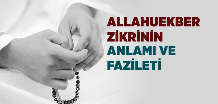 Allahu Ekber Ne Demek?