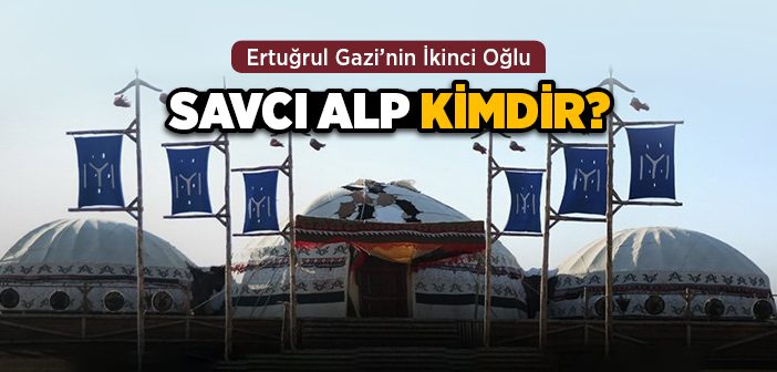 Savcı Bey Kimdir?