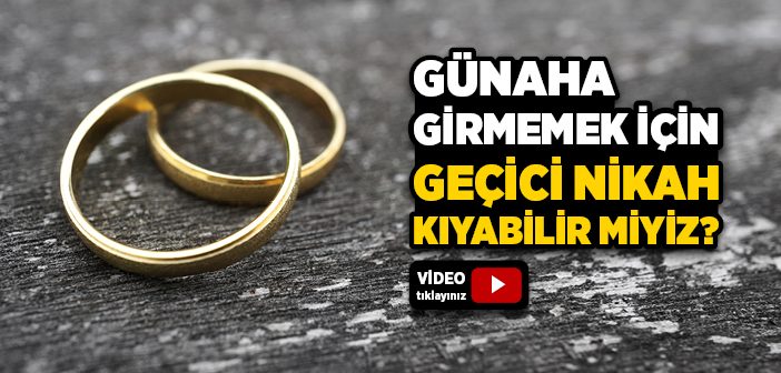 Geçici Nikah Caiz mi?