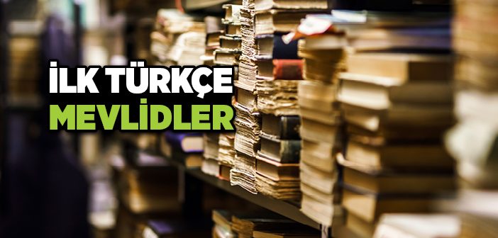 İlk Türkçe Mevlidler