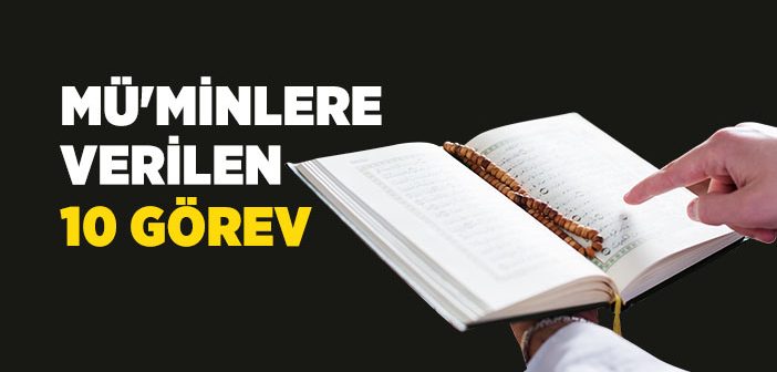 Mü'minlere Verilen 10 Görev