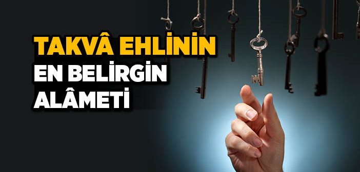 Takva Ehli Nasıl Olunur?