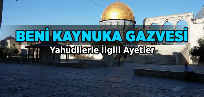 Yahudiler ve Beni Kaynuka Gazvesi