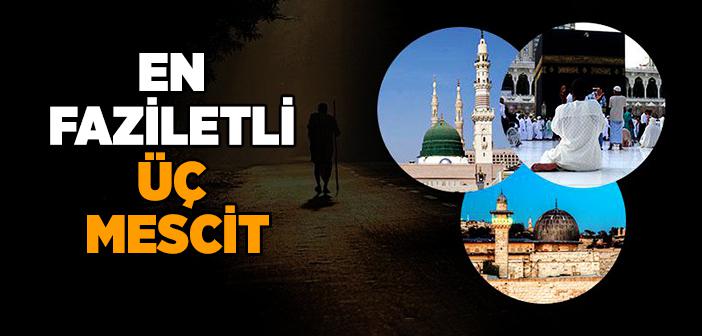 En Faziletli Üç Mescit