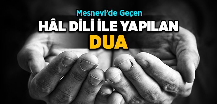 Hâl Dili İle Yapılan Dua