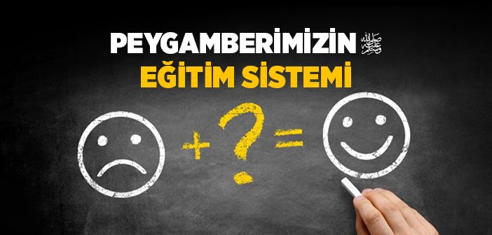 Peygamberimizin Eğitim Anlayışı