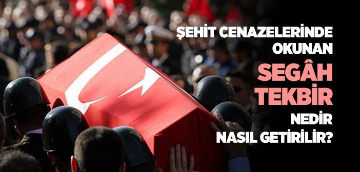 Segah Tekbiri Nedir, Nasıl Okunur?