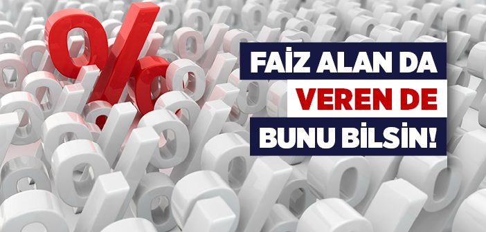 Faiz Alan Da Veren De Bunu Bilsin!