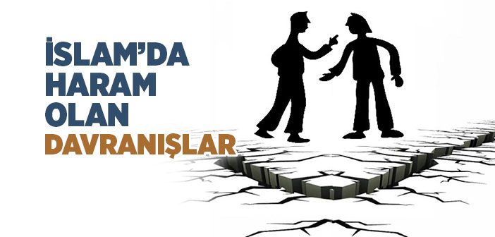 İslam’da Yerilen Davranışlar