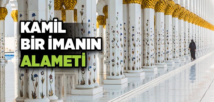 Kamil İmanın Alameti