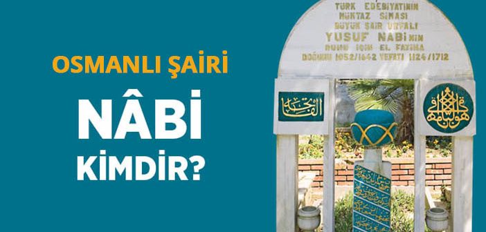 Şair Nabi Kimdir?