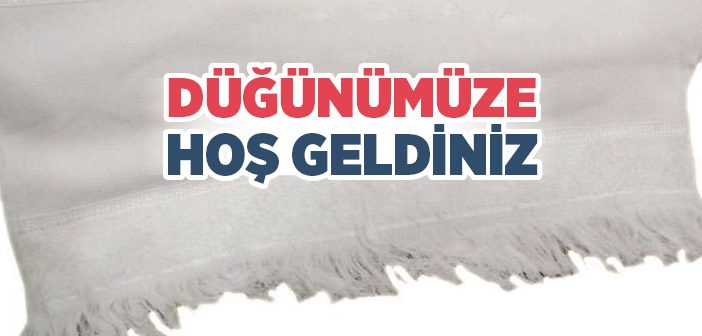 Düğünümüze Hoş Geldiniz