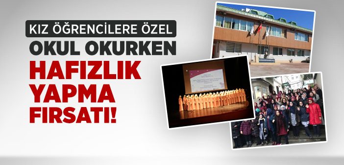 Örgün Eğitimle Birlikte Hafızlık Projesi (şehit Ayşe Aykaç Kız İmam Hatip Ortaokulu)