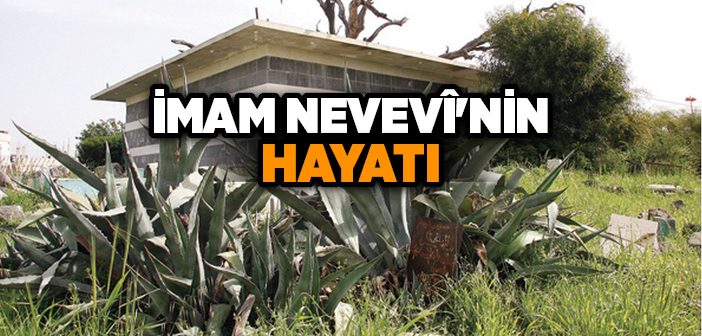 İmam Nevevî’nin Hayatı