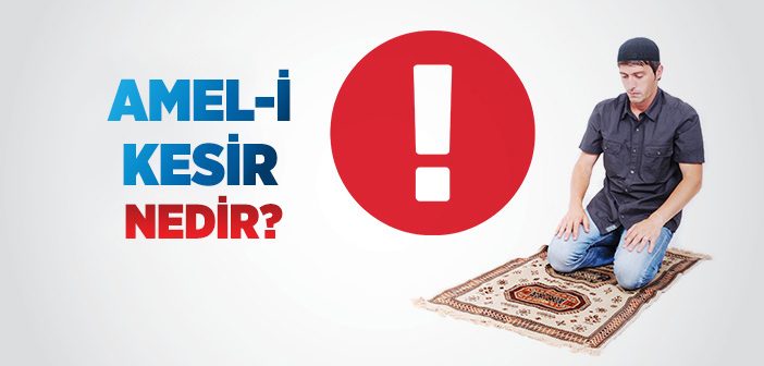 Ameli Kesir Nedir?