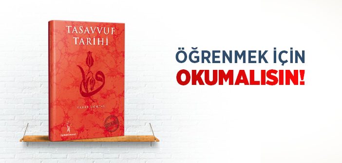 Tasavvuf Tarihi Kitabı Çıktı