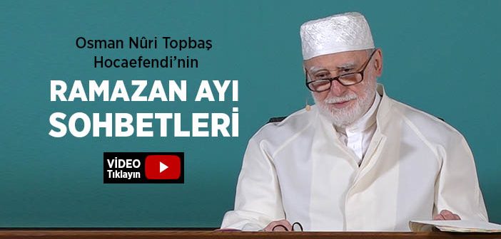 Ramazan Ayı Sohbetleri