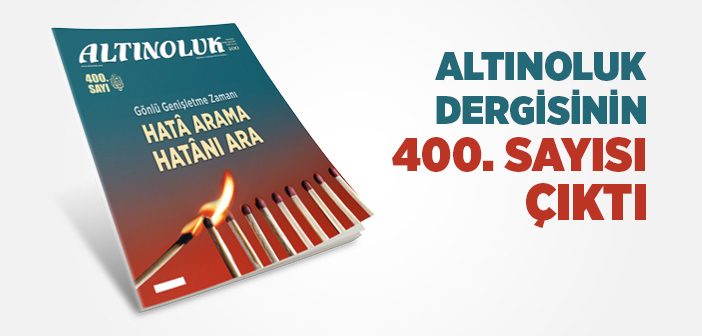 Altınoluk Dergisinin Haziran 2019 Sayısı Çıktı