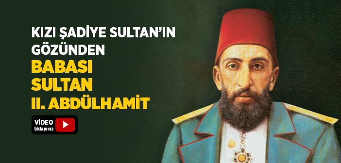 Şadiye Sultan’ın Hatıraları