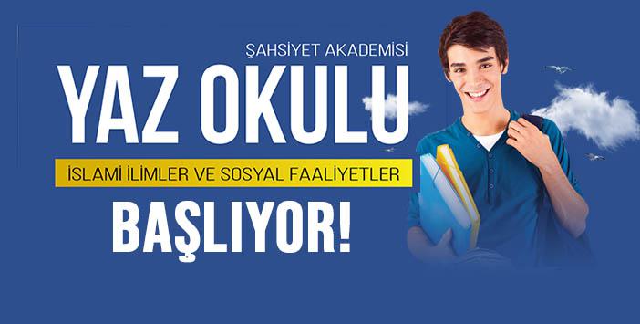 Şahsiyet Akademisi Yaz Okulu Başlıyor!