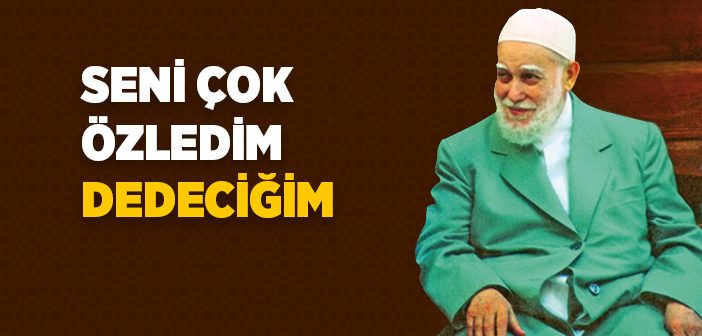 Seni Çok Özledim Dedeciğim