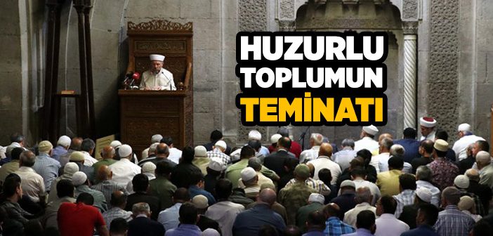Huzurlu Toplumun Teminatı