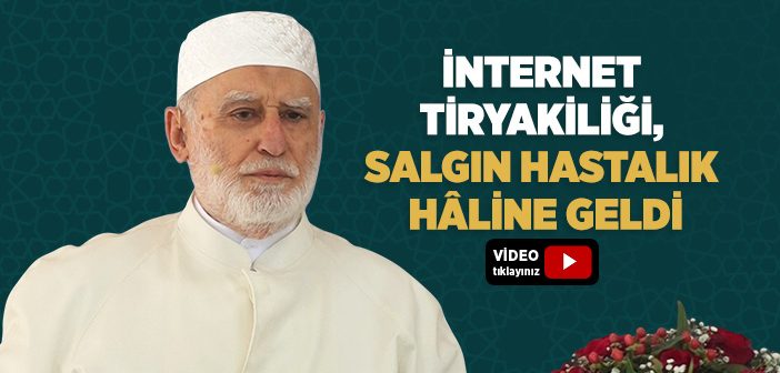 İNTERNET TİRYAKİLİĞİ, SALGIN HASTALIK HÂLİNE GELDİ