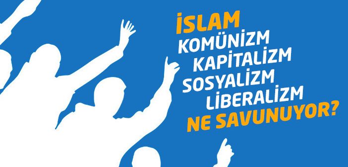 İslamiyet Nasıl Bir Sosyal Düzeni Amaçlar?