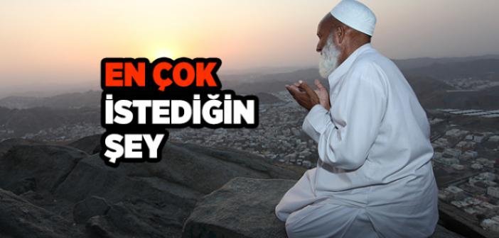 En Çok İstediğin Şey Nedir?