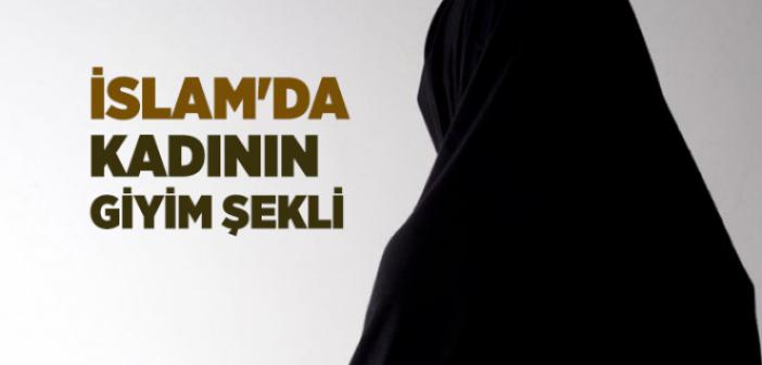 İslam’da Kadının Giyim Şekli