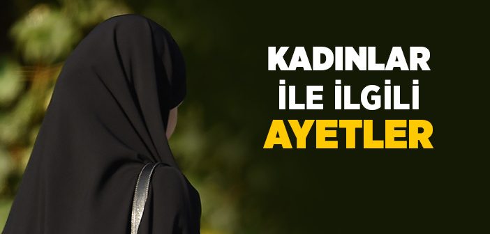 Kadınlar Hakkında Ayetler