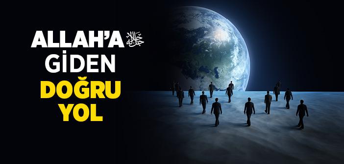 Allah’a Giden Doğru Yol