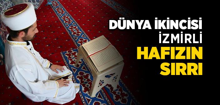 Dünya İkincisi İzmirli Hafızın Sırrı