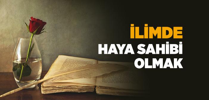 İlimde Haya Sahibi Olmak