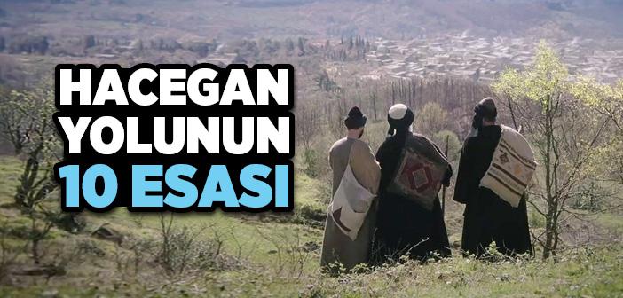 Hacegan Yolunun Esasları