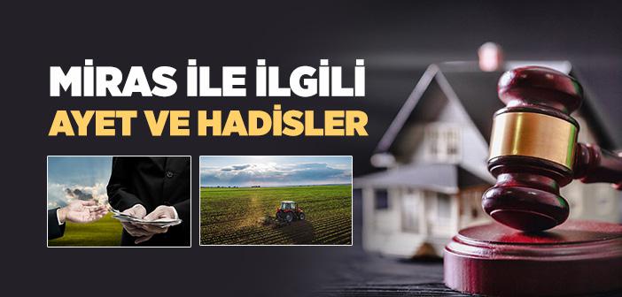 Miras İle İlgili Ayet ve Hadisler