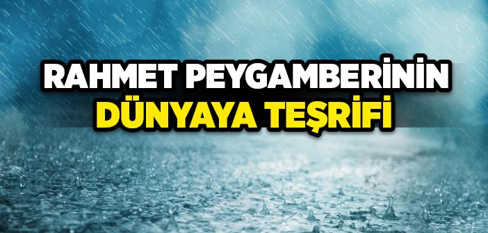 Rahmet Peygamberinin Dünyaya Teşrifi