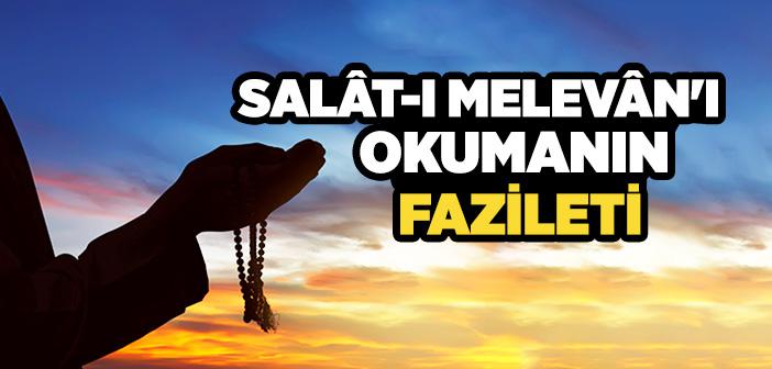 Salatı Melevan Arapça ve Fazileti