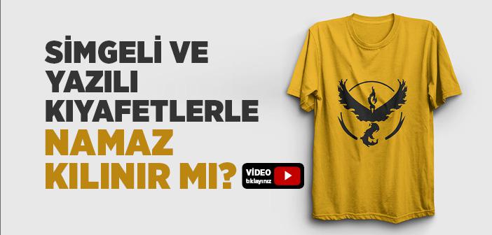 Simgeli ve Yazılı Marka Elbiseyle Namaz Kılmak Caiz midir?