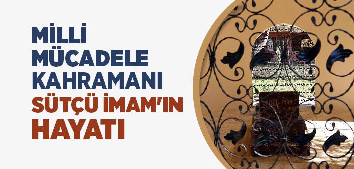 Sütçü İmam Kimdir?
