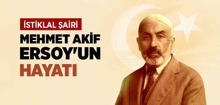 Mehmet Akif Ersoy Kimdir?