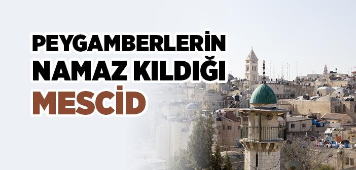 Mescid-i Aksa Nedir, Nerededir?